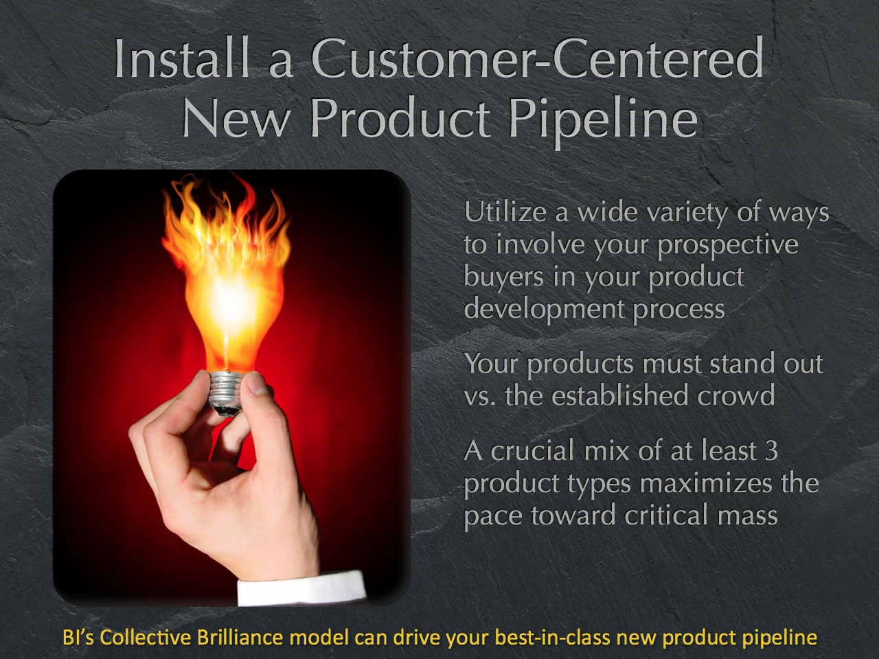 Install a customer-centererd new product pipeline to develop additional investing and trading products to sell