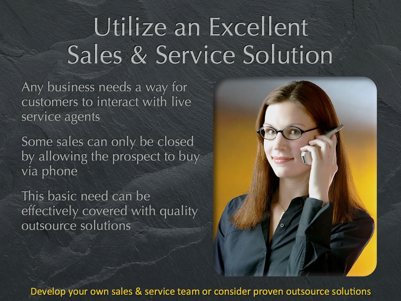 Use an excellent sales and service solution to cover customer and subscriber needs