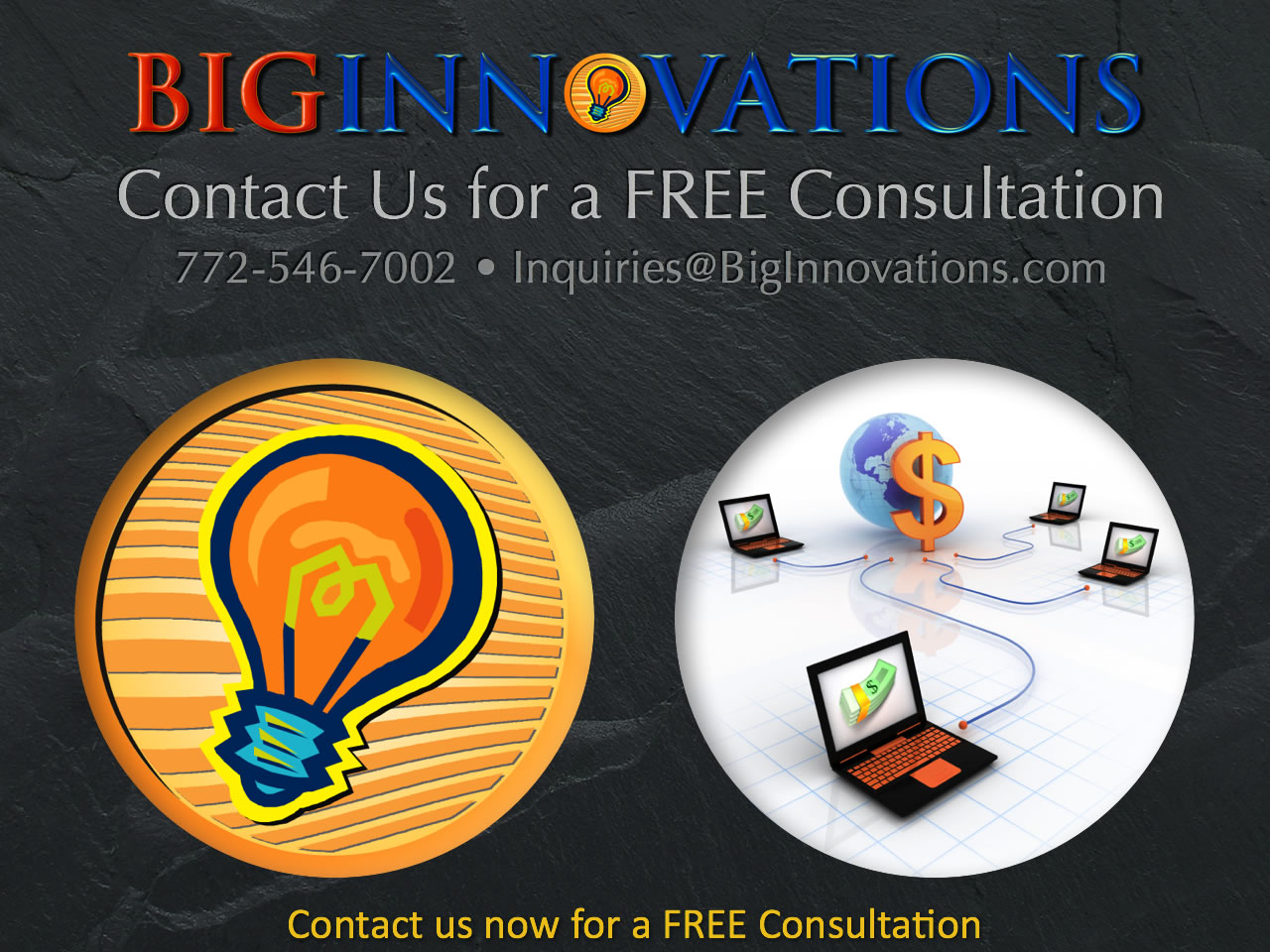 Contact Big Innovations for a FREE CONSULTATION